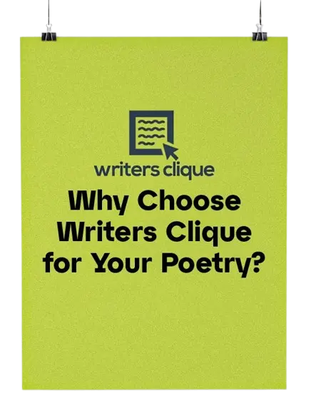Why Choose Writers Clique for Your Poetry